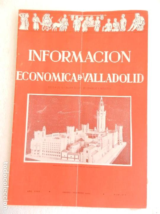 Libri di seconda mano: INFORMACION ECONOMICA DE VALLADOLID ENERO-FEBRERO 1955 N&ordm; 215.