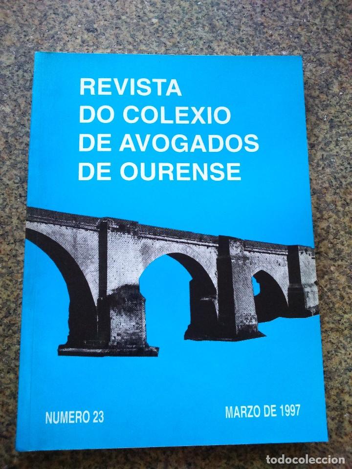 Gebrauchte B&uuml;cher: REVISTA DO COLEXIO DE AVOGADOS DE OURENSE -- N&ordm; 23 -- MARZO 1997 --