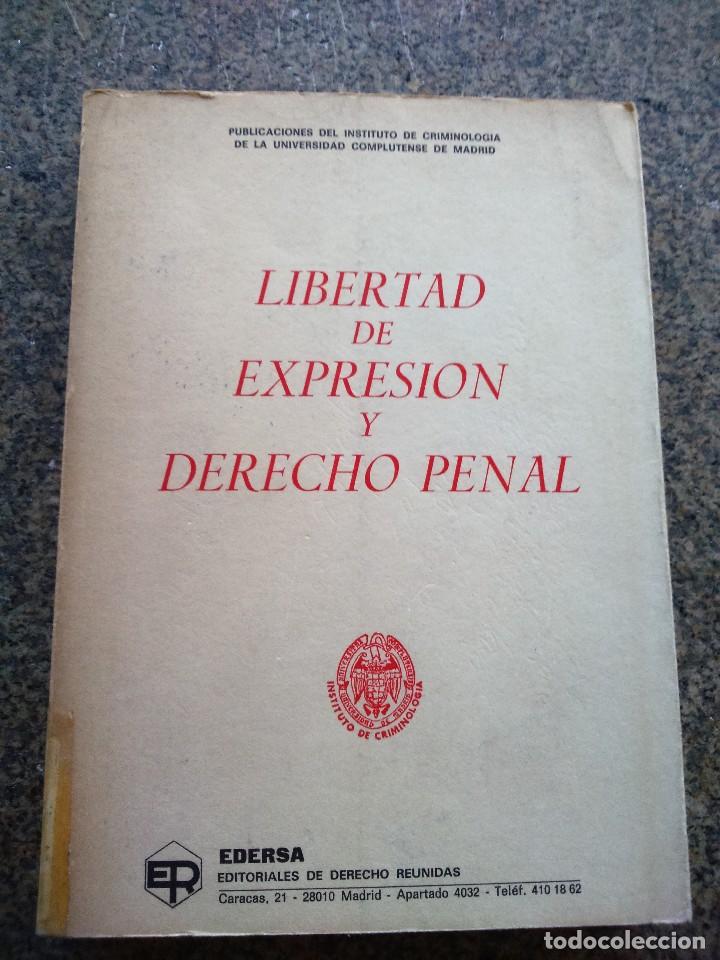 Libri di seconda mano: LIBERTAD DE EXPRESION Y DERECHO PENAL -- INSTITUTO DE CRIMINOLOGIA DE LA UNIVERSIDAD DE MADRID --