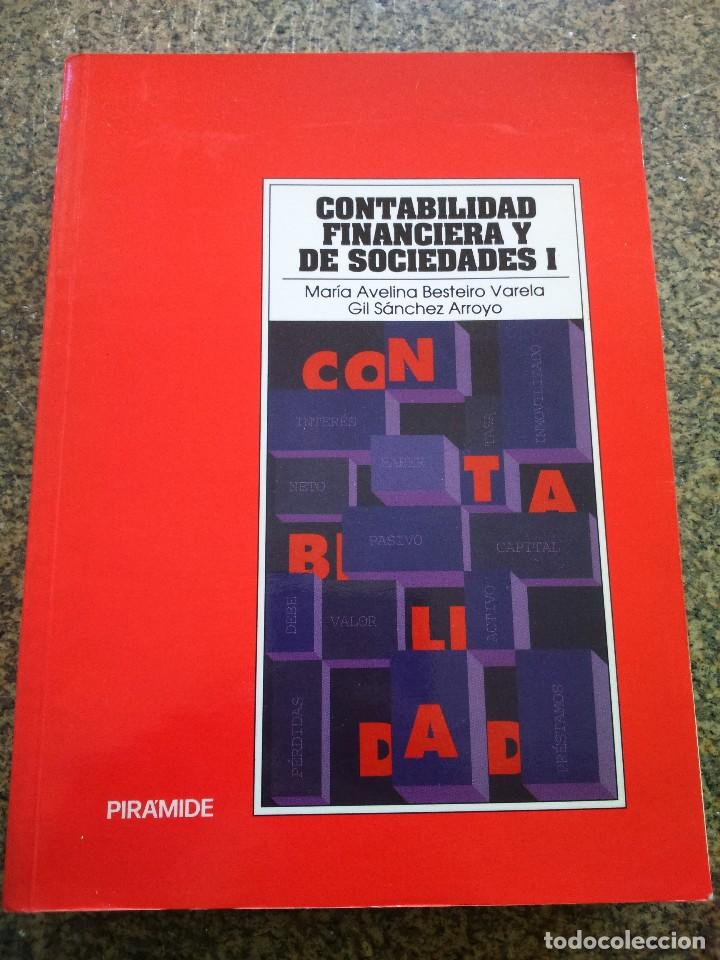 Libri di seconda mano: CONTABILIDAD FINANCIERA Y DE SOCIEDADES 1 -- EDICIONES PIRAMIDE 1992 --