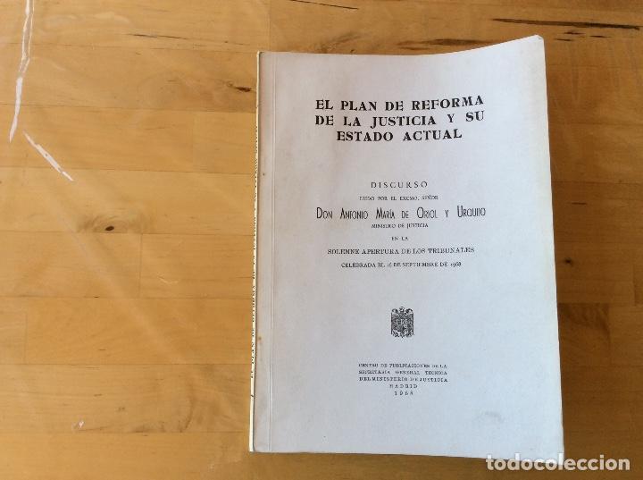 Libri di seconda mano: El plan de reforma de la justicia y su estado actual.Antonio Maria de Oriol y Urquijo.
