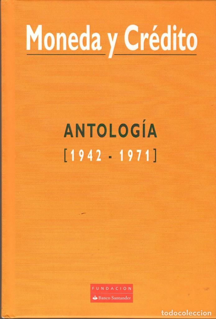 Libri di seconda mano: REVISTA MONEDA Y CR&Eacute;DITO. ANTOLOG&Iacute;A 1942-1971