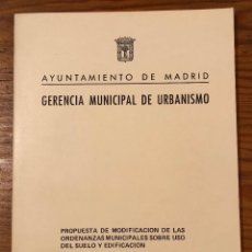Libros de segunda mano: PROPUESTA DE MODIFICACIÓN DE LAS ORDENANZAS MUNICIPALES-MADRID (9€)