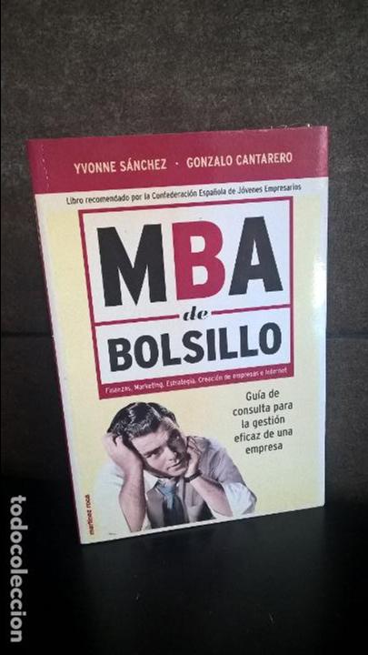 Libri di seconda mano: MBA DE BOLSILLO. GUIA DE CONSULTA PARA LA GESTION EFICAZ DE UNA EMPRESA. YVONNE SANCHEZ Y GONZALO CA
