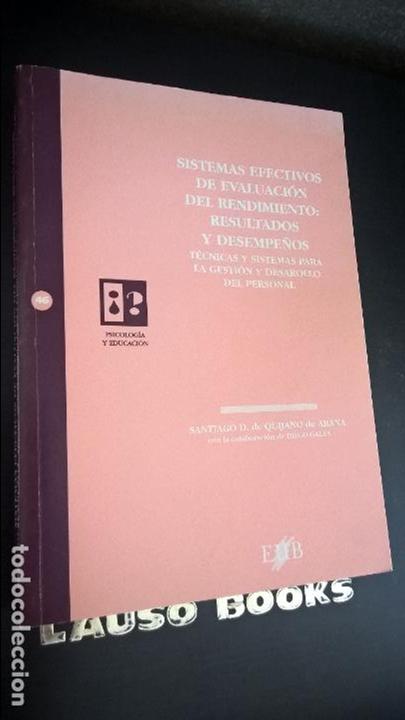 Libri di seconda mano: Sistemas efectivos de evaluaci&oacute;n del rendimiento: Resultados y desempe&ntilde;os. SANTIAGO D. DE QUIJANO DE