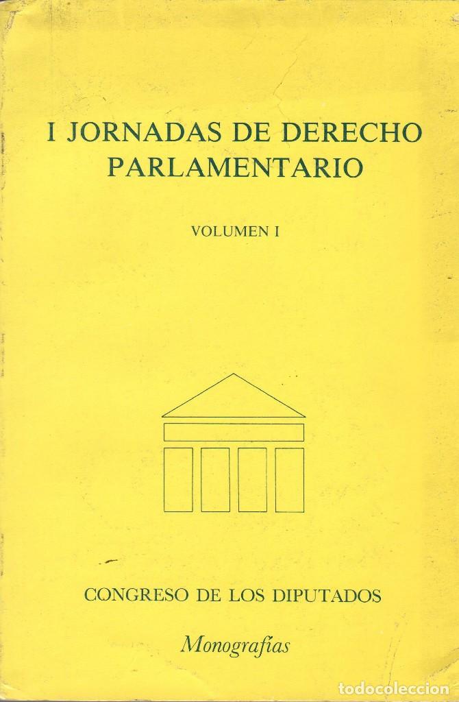 Livres d'occasion: PRIMERAS JORNADAS DE DERECHO PARLAMENTARIO (1984). 2 VOL.