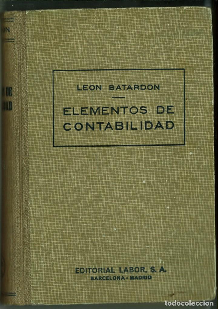 Libros de segunda mano: ELEMENTOS DE CONTABILIDAD. Le&oacute;n Batard&oacute;n - Foto 1