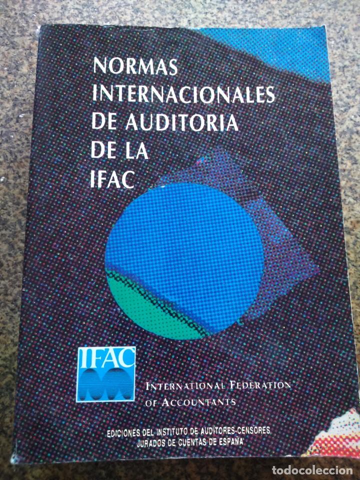 Second hand books: NORMAS INTERNACIONALES DE AUDITORIA DE LA IFAC -- INSTITUTO DE AUDITORES-CENSORES JURADOS DE CUENTAS