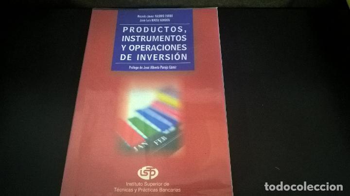 Libri di seconda mano: PRODUCTOS, INSTRUMENTOS Y OPERACIONES DE INVERSION. RICARDO JAVIER PALOMO ZURDO, JOSE LUIS MATEU