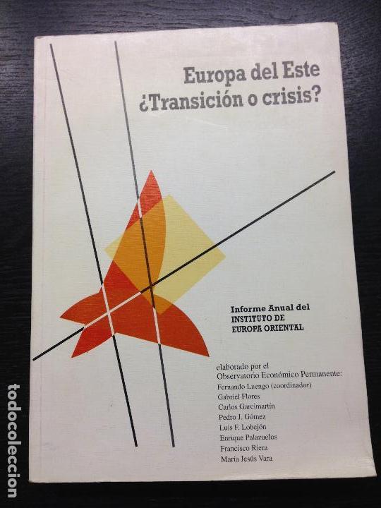 Libri di seconda mano: EUROPA DEL ESTE &iquest;TRANSICION O CRISIS?, OBSERVATORIO ECONOMICO PERMANENTE, LUENGO, F. ET AL., 1993
