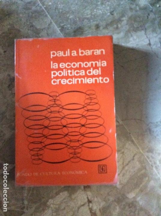 Second hand books: La econom&iacute;a pol&iacute;tica del crecimiento - Baran, Paul A.