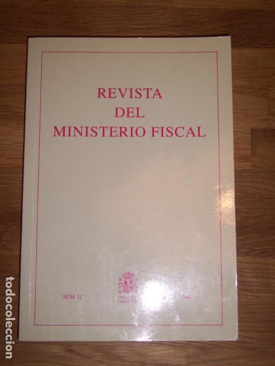 Libri di seconda mano: REVISTA DEL MINISTERIO FISCAL. N&uacute;m. 12 ; 2004