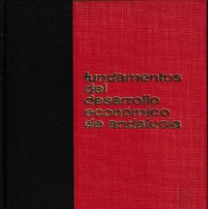Libros de segunda mano: FUNDAMENTOS DEL DESARROLLO ECONÓMICO DE ANDALUCÍA (M. CAPELO 1963) SIN USAR. Lote 132831294