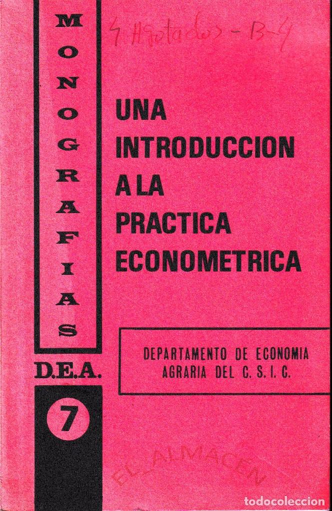 Libros de segunda mano: UNA INTRODUCCI&Oacute;N A LA PR&Aacute;CTICA ECONOM&Eacute;TRICA (CSIC 1979) SIN USAR - Foto 1