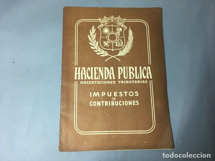 Second hand books: HACIENDA PUBLICA - ORIENTACIONES TRIBUTARIAS - IMPUESTOS Y CONTRIBUCIONES