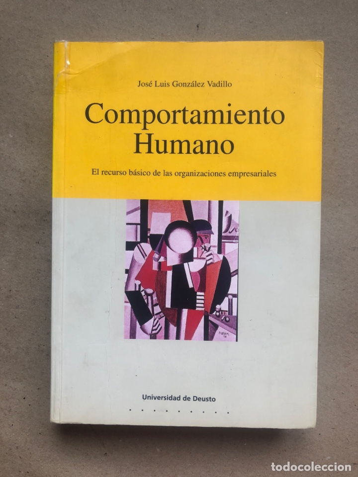 Gebrauchte B&uuml;cher: COMPORTAMIENTO HUMANO. JOS&Eacute; LUIS GONZ&Aacute;LEZ VADILLO. EL RECURSO B&Aacute;SICO DE LAS ORGANIZACIONES EMPRESARI