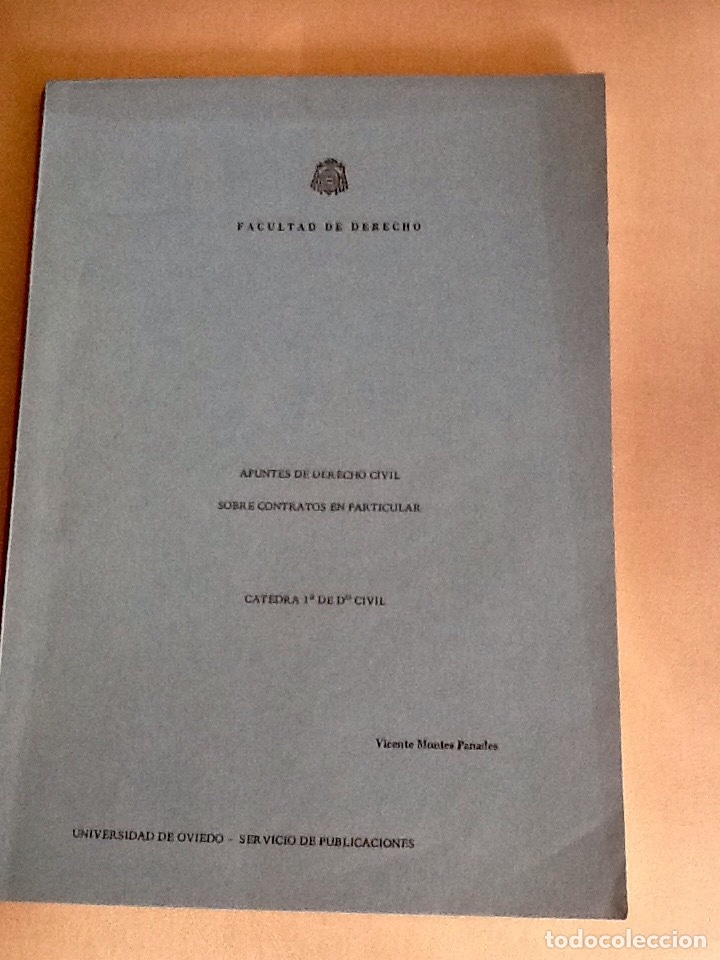 Libros de segunda mano: APUNTES DE DERECHO CIVIL SOBRE CONTRATOS EN PARTICULAR VICENTE MONTES PANADES UNIVERSIDAD DE OVIEDO