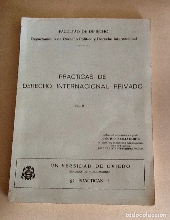 Libros de segunda mano: PR&Aacute;CTICAS DE DERECHO INTERNACIONAL PRIVADO VOL.II JULIO D. GONZ&Aacute;LEZ CAMPOS Y JC. FDEZ ROZAS