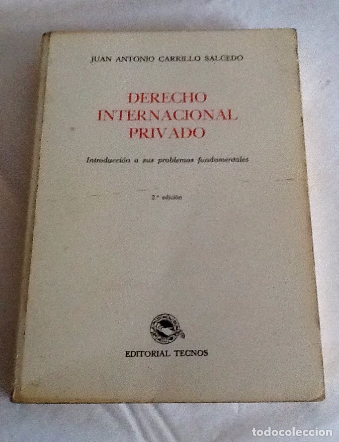 Libros de segunda mano: DERECHO INTERNACIONAL PRIVADO JUAN ANTONIO CARRILLO SALCEDO TECNOS 1976 2'ED. 375 PGS