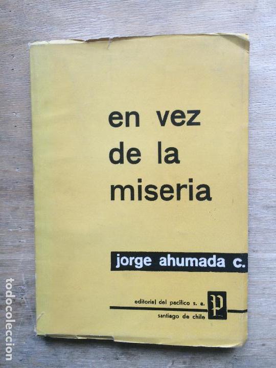 Gebrauchte B&uuml;cher: EN VEZ DE LA MISERIA. JORGE AHUMADA.C.