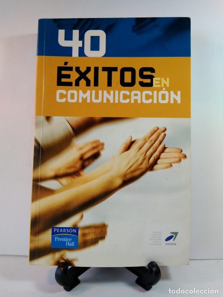 Gebrauchte B&uuml;cher: 40 EXITOS EN COMUNICACI&Oacute;N. ASECEC Asociaci&oacute;n de Empresas Consultoras... 2003. ISBN 8420540439.