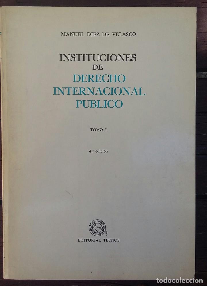 Libri di seconda mano: INSTITUCIONES DE DERECHO INTERNACIONAL PUBLICO TOMO I