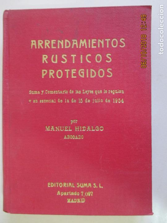 Libri di seconda mano: MANUEL HIDALGO ABOGADO. ARRENDAMIENTOS R&Uacute;STICOS PROTEGIDOS. MADRID 1955