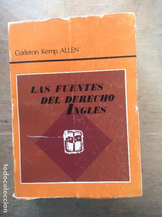 Gebrauchte B&uuml;cher: LAS FUENTES DEL DERECHO INGL&Eacute;S. CARLETON KEMP ALLEN.