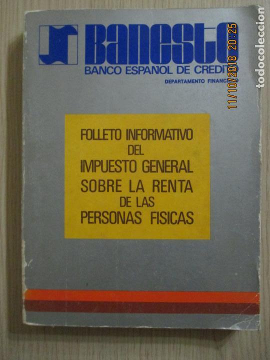 Second hand books: IMPUESTO GENERAL SOBRE LA RENTA DE LAS PERSONAS F&Iacute;SICAS. MADRID 1974. BANESTO