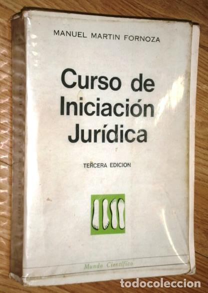 Gebrauchte B&uuml;cher: Curso de iniciaci&oacute;n jur&iacute;dica por Manuel Mart&iacute;n Fornoza de Ed. Nacional en Madrid 1979 3&ordf; Edici&oacute;n