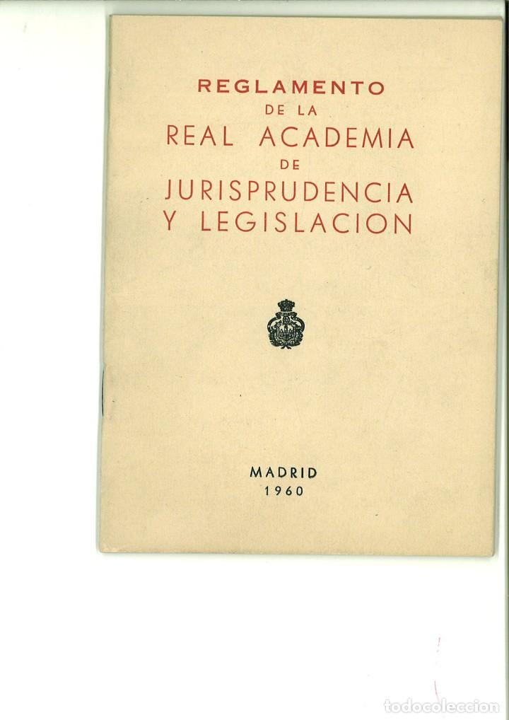 Libri di seconda mano: REGLAMENTO DE LA REAL ACADEMIA DE JURISPRUDENCIA Y LEGISLACI&Oacute;N 1960.