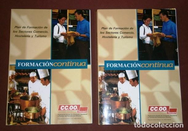 Livres d'occasion: Plan de Formaci&oacute;n Continua de los Sectores Comercio, Hosteler&iacute;a y Turismo 2T de CCOO en M&aacute;laga 2004