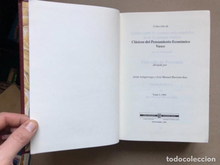 Libros de segunda mano: CLÁSICOS DEL PENSAMIENTO ECONÓMICO VASCO (4 TOMOS). POR JOSÉ MANUEL BARRENECHEA Y JESÚS ASTIGARRAGA. - Foto 4 - 139167950