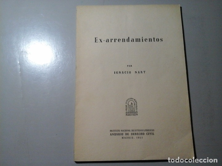 Gebrauchte B&uuml;cher: IGNACIO NART. EX ARRENDAMIENTOS. DEDICADO Y FIRMADO. INMATRICULACI&Oacute;N INMUEBLES. DERECHO. RARO.