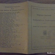 Libros de segunda mano: REGIMEN NACIONAL DE SUBSIDIOS FAMILIARES. RAMA DE VIUDEDAD Y ORFANDAD. GRAFICAS UGUINA MADRID 1941