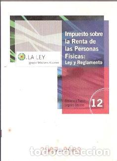 Second hand books: Impuesto sobre la Renta de las Personas F&iacute;sicas: Ley y Reglamento - VV. AA.