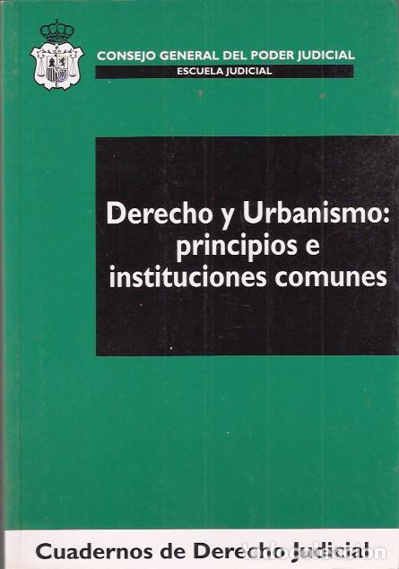 Second hand books: Derecho y Urbanismo: principios e instituciones comunes - Chamorro Gonz&aacute;lez, Jes&uacute;s Mar&iacute;a