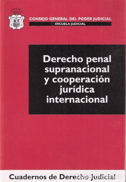 Second hand books: Derecho penal y supranacional y cooperaci&oacute;n jur&iacute;dica internacional - Galgo Peco, &Aacute;ngel