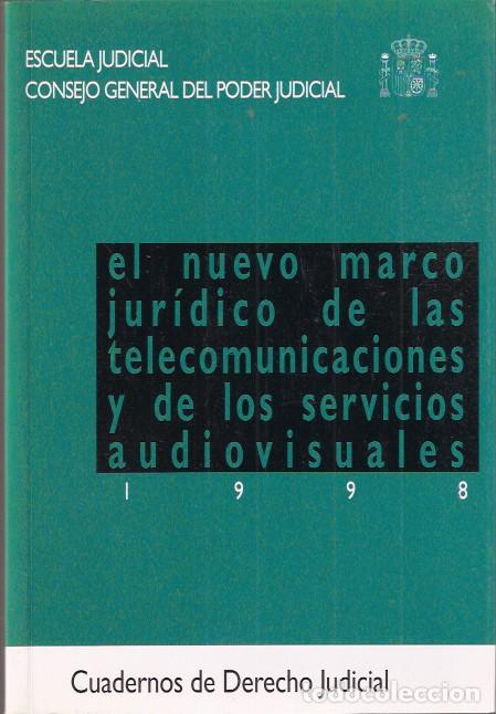 Second hand books: El nuevo marco jur&iacute;dico de las telecomunicaciones y de los servicios audiovisuales - Calvo D&iacute;az, Glo