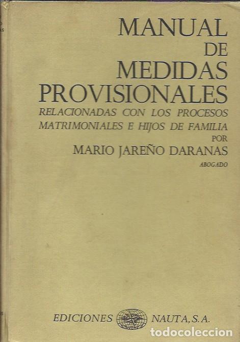 Libri di seconda mano: Manual de medidas provisionales relacionadas con los procesos matrimoniales e hijos de familia - Jar