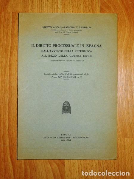 Gebrauchte B&uuml;cher: ALCAL&Aacute;-ZAMORA Y CASTILLO, Niceto. Il Diritto Processuale in Ispagna dall'avvento della Reppublica al