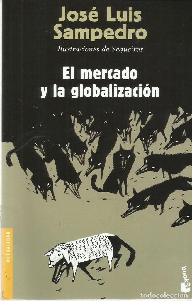 Libros de segunda mano: El Mercado y la globalizaci&oacute;n - Foto 1