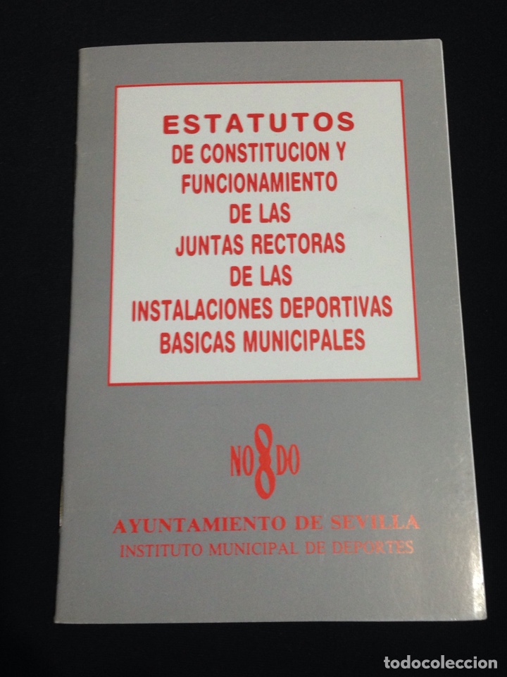 Second hand books: Estatutos de Constiticion y Funcionamiento de las Instalaciones Deportivas Basicas Municipales-1992.