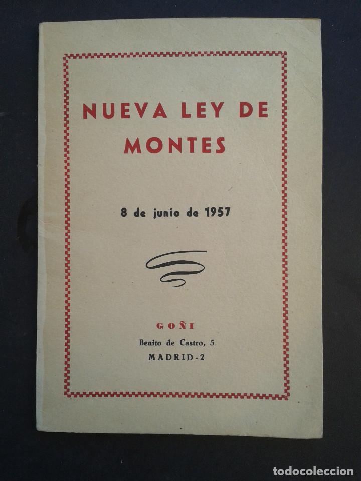 Libros de segunda mano: NUEVA LEY DE MONTES 1957