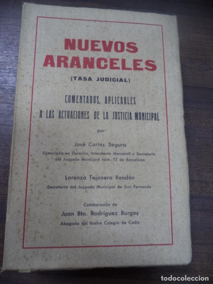 Second hand books: NUEVOS ARANCELES. TASA JUDICIAL. JOSE CORTES SEGURA. 1959.