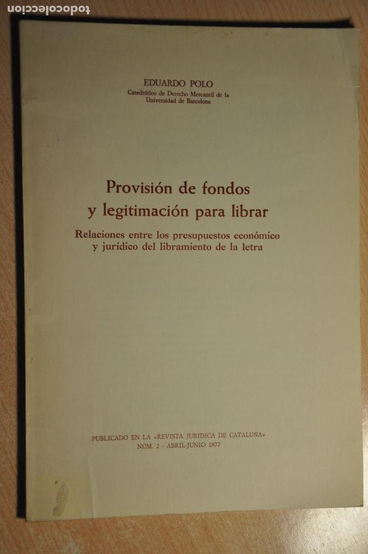 Libros de segunda mano: provision de fondos y legitimacion para librar, eduardo polo, ver tarifas economicas envios