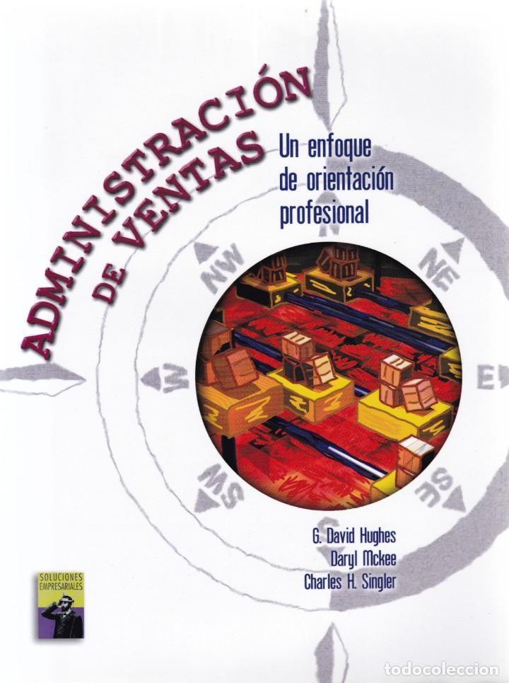 Gebrauchte B&uuml;cher: ADMINISTRACI&Oacute;N DE VENTAS - G. DAVID HUGES DARYL MCKEE Y CHARLES H. SINGLER -  EDITORES THOMSON  2002