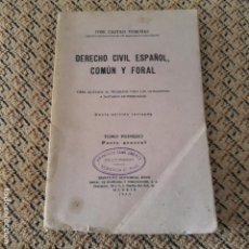 Libros de segunda mano: DERECHO CIVIL ESPAÑOL COMUN Y FORAL, JOSE CASTAN TOBEÑAS. TOMO I. 1943. Lote 146202042