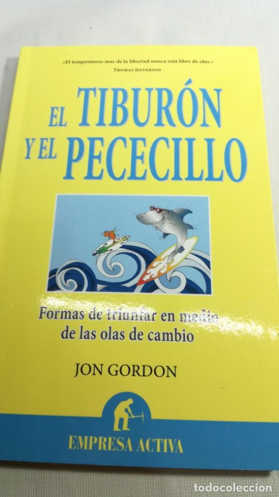 Libros de segunda mano: EL TIBURON Y EL PECECILLO - JON GORDON - Foto 4