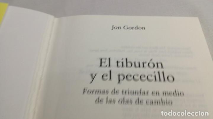 Libros de segunda mano: EL TIBURON Y EL PECECILLO - JON GORDON - Foto 7